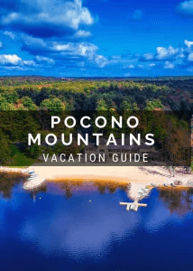 Pocono Mountains Vacation Guide